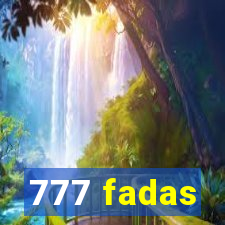 777 fadas